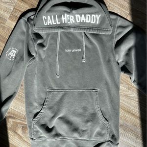 Call Her Daddy “i am unwell” hoodie